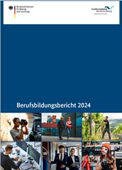 Berufsbildungsbericht 2024 (German language only)