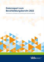 Datenreport zum Berufsbildungsbericht 2022